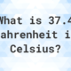 what is 37.4 in fahrenheit