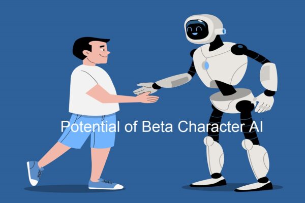 Potential of Beta Character AI