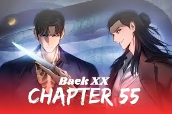 Baek XX Chapter 55: A Turning Point in the Narrative